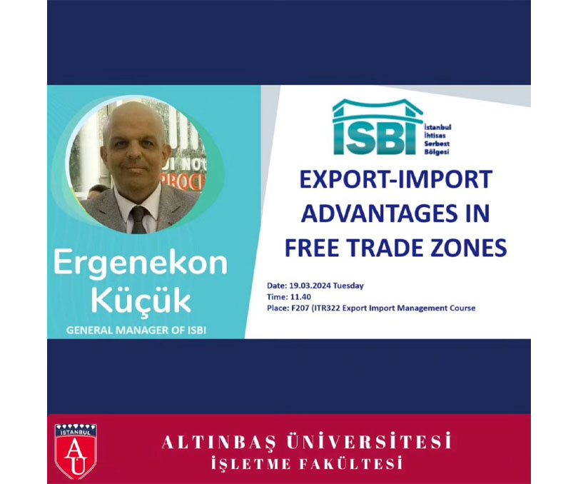 Guest Lecture: ISBI Director Ergenekon KÜÇÜK to Address TR322 Import-Export Management Class