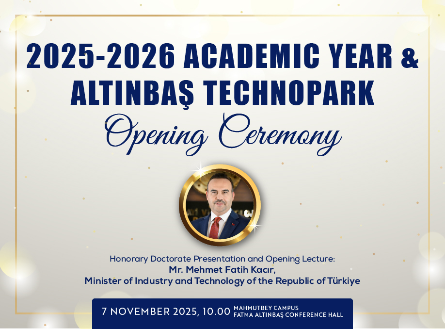 2025–2026 Academic Year & Altınbaş Technopark Opening Ceremony