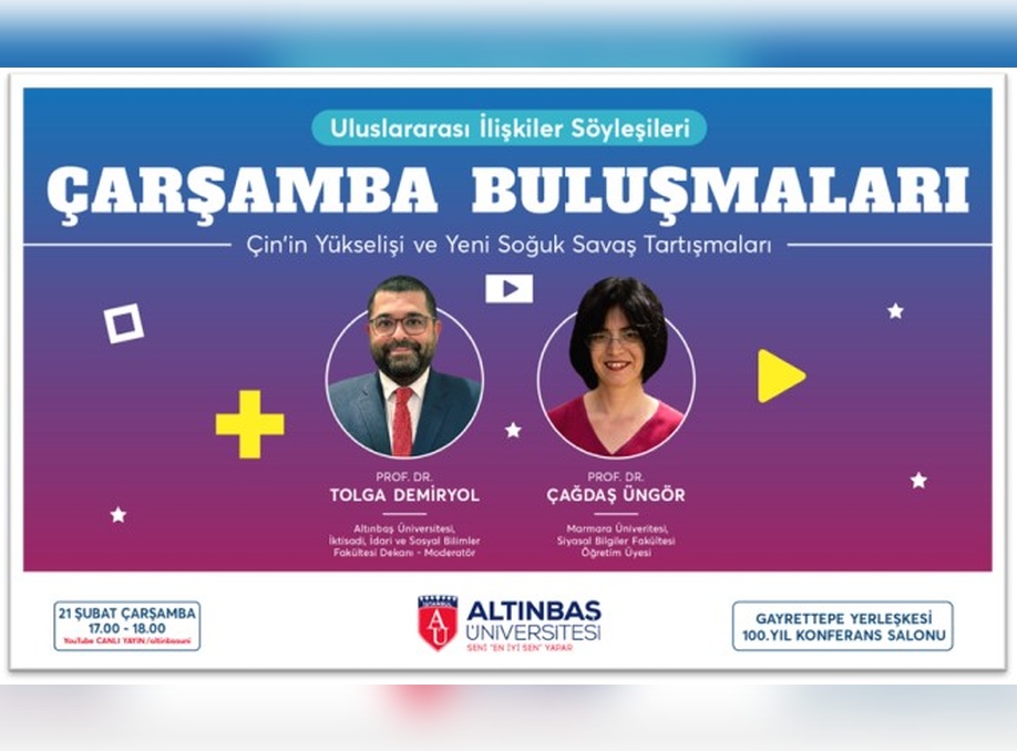 Çarşamba Buluşmaları - Çin'in Yükselişi ve Yeni Soğuk Savaş Tartışmaları