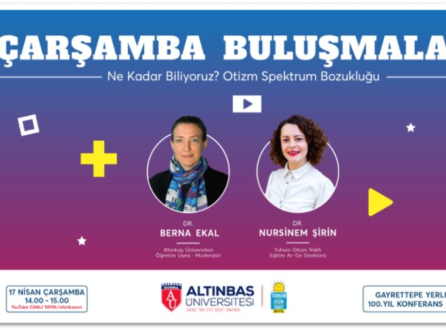 Çarşamba Buluşmaları - Otizm Spektrum Bozukluğu. Ne Kadar Biliyoruz?