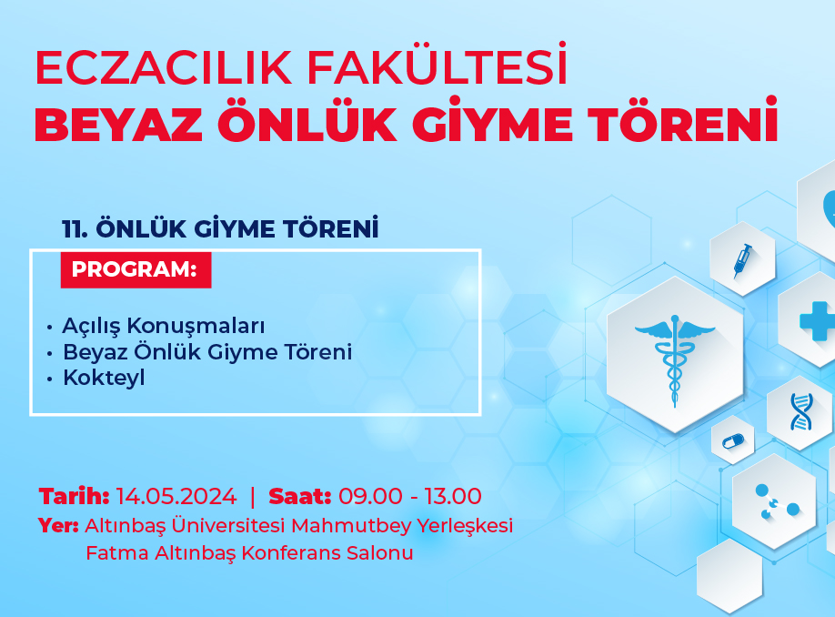 Eczacılık Fakültesi Beyaz Önlük Giyme Töreni 