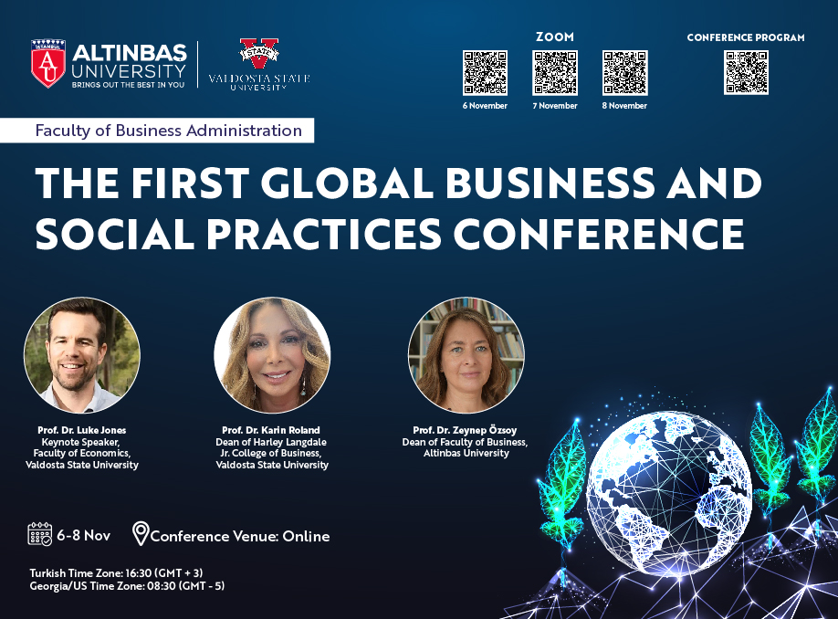 The First Global Business and Social Practices Conference