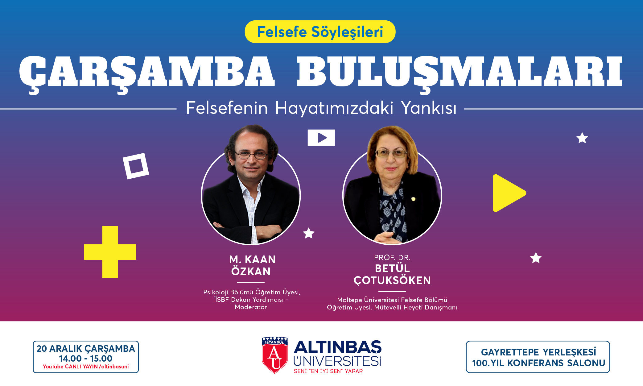 Çarşamba Buluşmaları - Felsefenin Hayatımızdaki Yankısı
