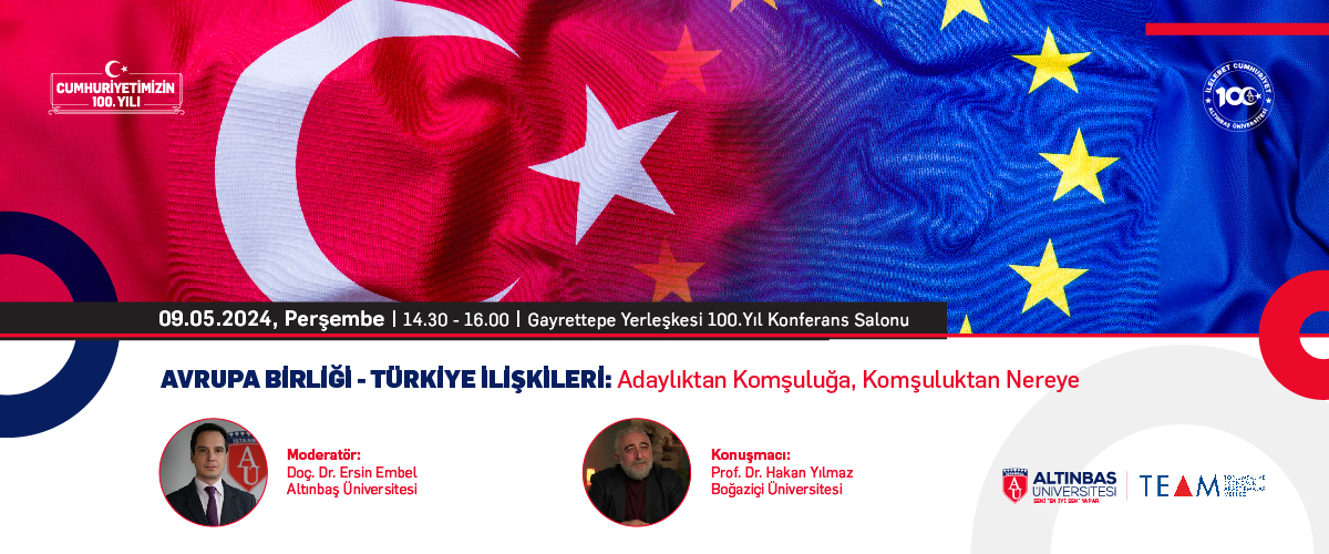 Avrupa Birliği – Türkiye İlişkileri: Adaylıktan Komşuluğa, Komşuluktan Nereye 