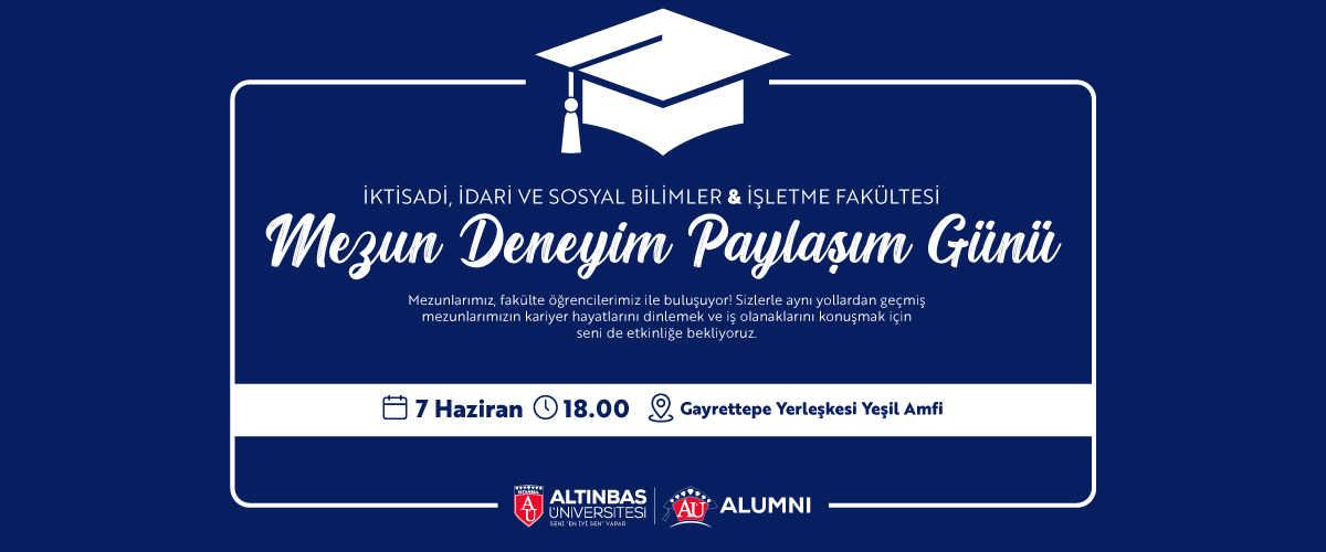 Mezun Deneyim Paylaşım Günü 