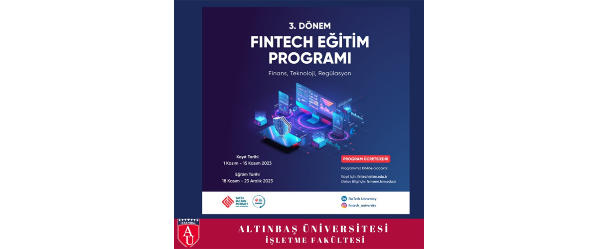 Ücretsiz olarak düzenlenen Fintech Eğitim Programı