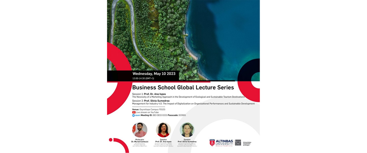 Business School Global Lecture Series gerçekleşti.