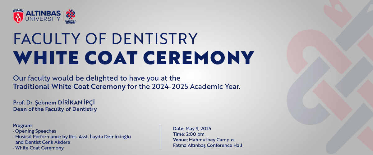 2024 - 2025 Faculty of Dentistry White Coat Wearing Ceremony 