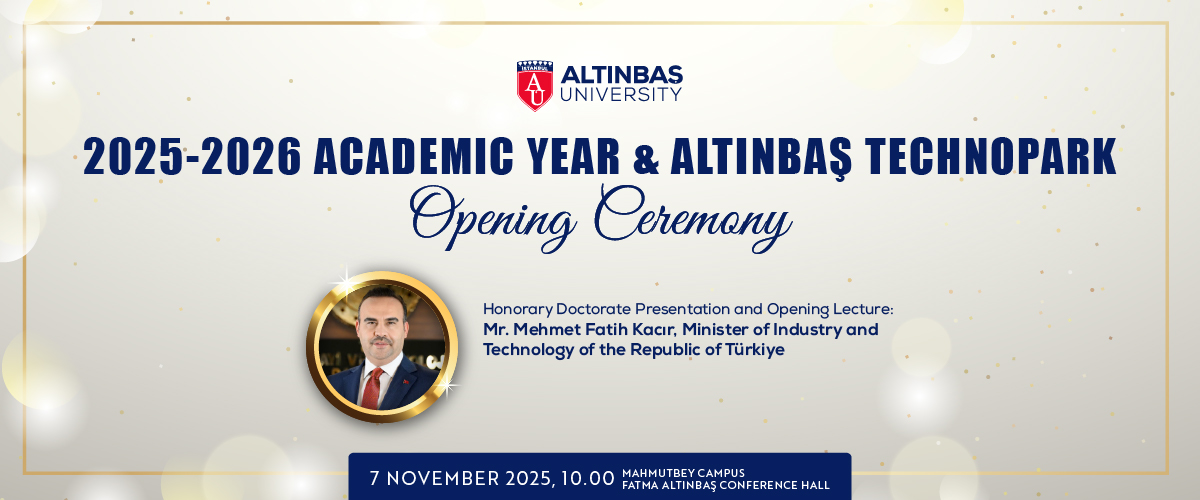 2025–2026 Academic Year & Altınbaş Technopark Opening Ceremony
