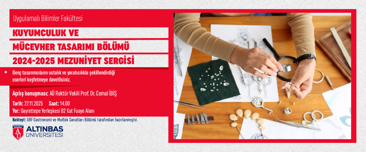 Kuyumculuk Ve Mücevher Tasarımı Bölümü 2024 – 2025 Mezuniyet Sergisi 