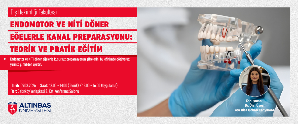 Endomotor ve Niti Döner Eğelerle Kanal Preparasyonu: Teorik ve Pratik Eğitim