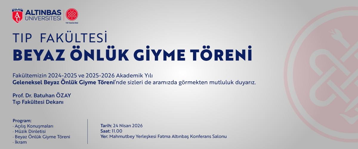 Tıp Fakültesi Beyaz Önlük Giyme Töreni