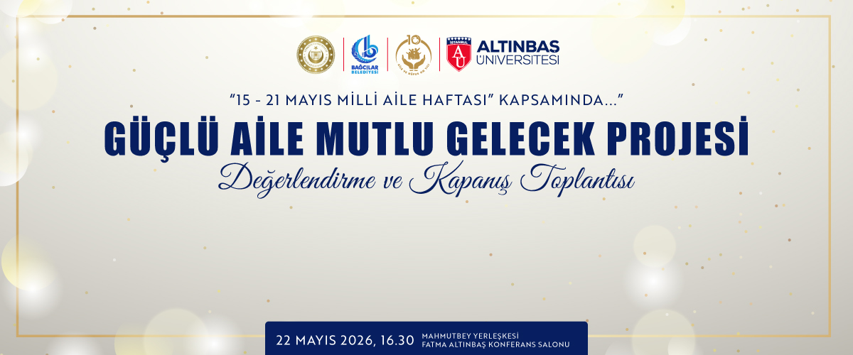 Güçlü Aile Mutlu Gelecek Projesi Değerlendirme ve Kapanış Toplantısı