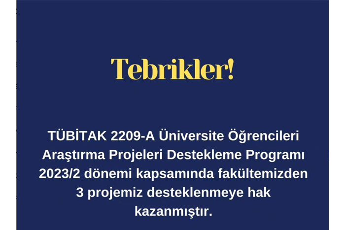 TÜBİTAK BİDEB Tarafından Desteklenen Üç Proje: Fakültemizden Başarı Hikayeleri