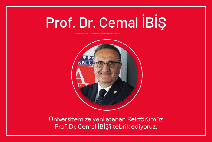 Yeni Rektörümüz Prof. Dr. Cemal İbiş’i Kutluyoruz 