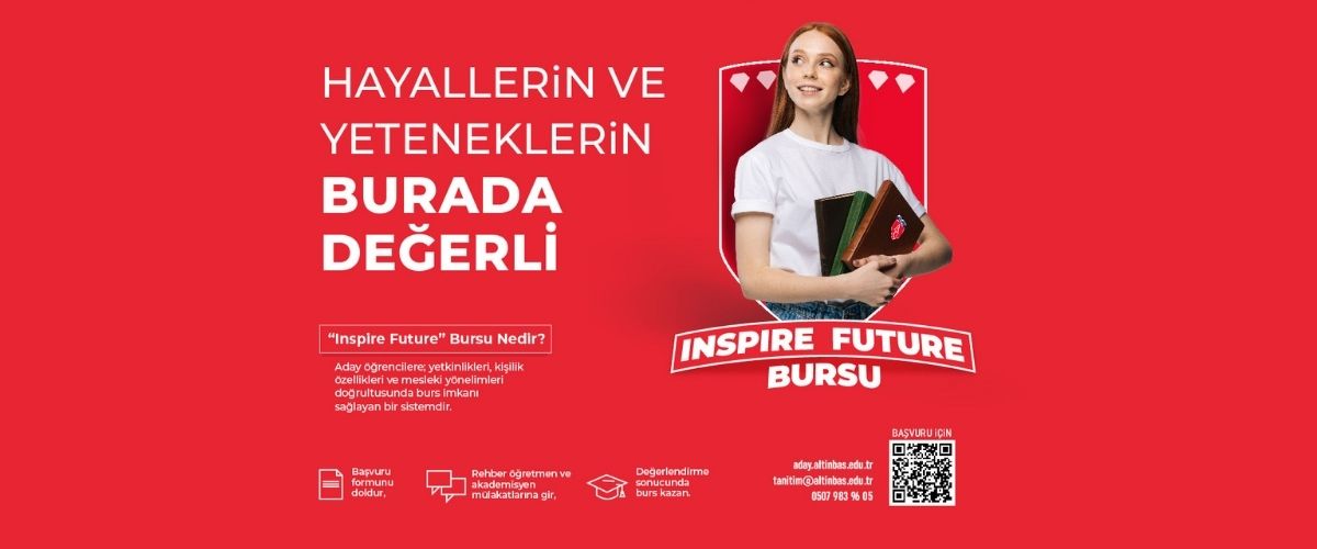 Inspire Future Bursu ile geleceğinizi şekillendirin! 