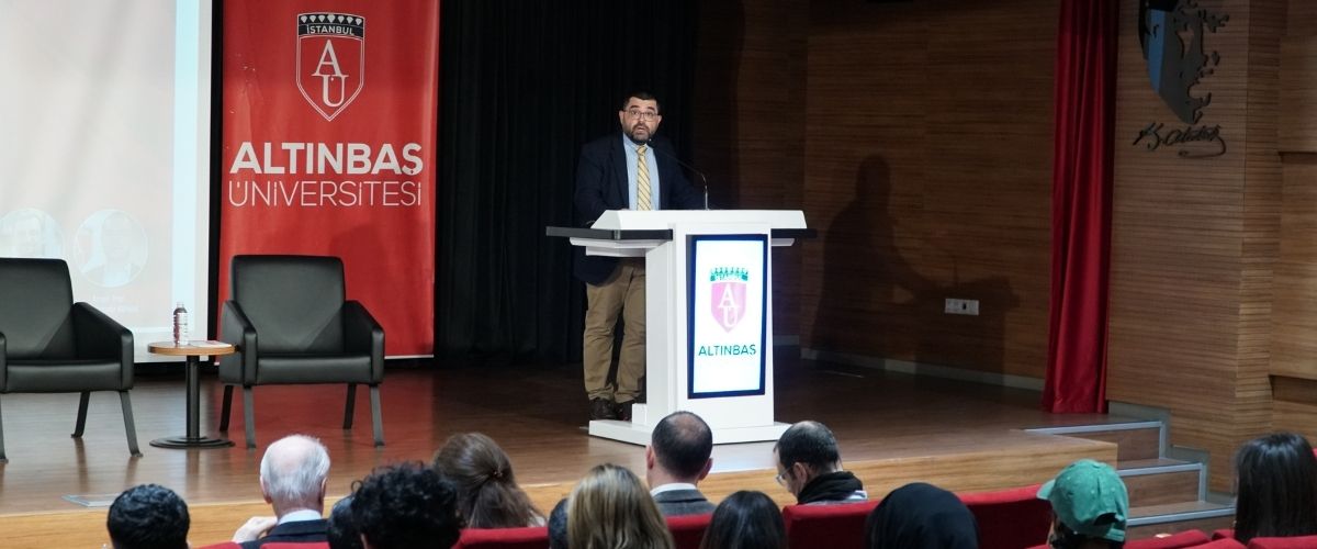 Altınbaş Üniversitesi'nde Trump Döneminde Transatlantik İlişkiler ve Türkiye'nin rolü ele alındı  