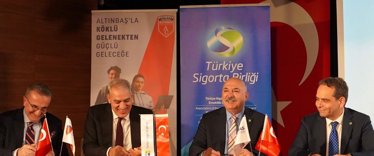 Türkiye Sigorta Birliği ve Altınbaş Üniversitesi’nden Güçlü Bir İş Birliği  