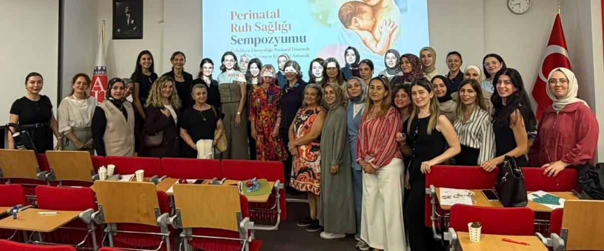Altınbaş Tıp’dan Perinatal Ruh Sağlığı Sempozyumu